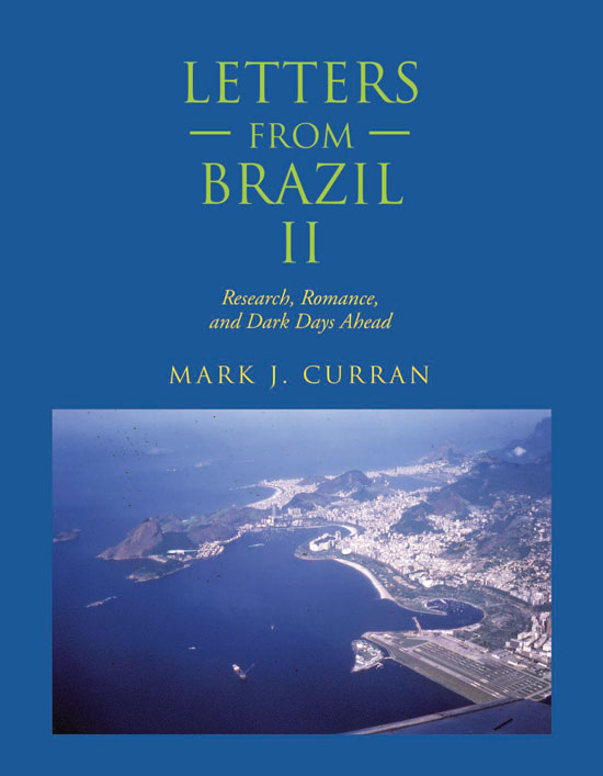 Letters from Brazil II Letters from Brazil II