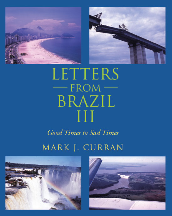Letters from Brazil III Letters from Brazil III