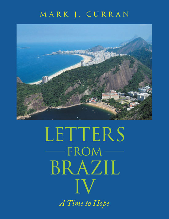 Letters from Brazil IV Letters from Brazil IV