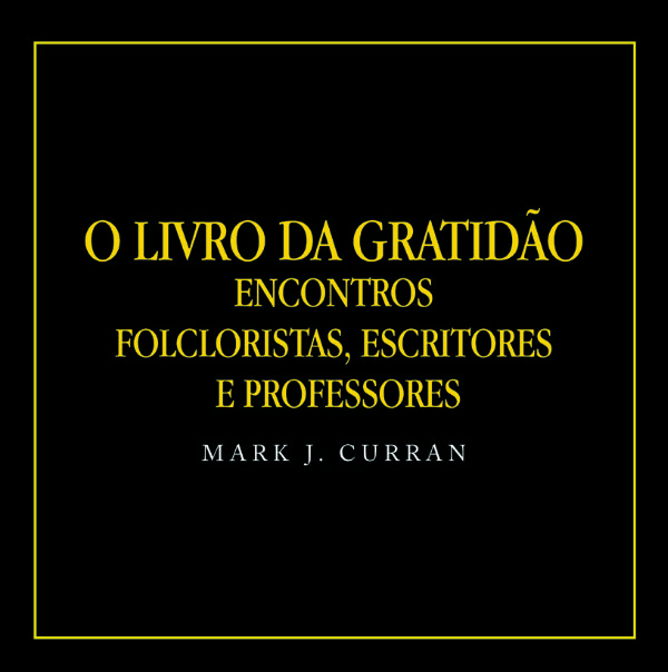 O Livro da Gratidão O Livro da Gratidão